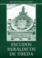 Presione para entrar a Escudos herldicos de beda / Juan Gabriel Barranco Delgado